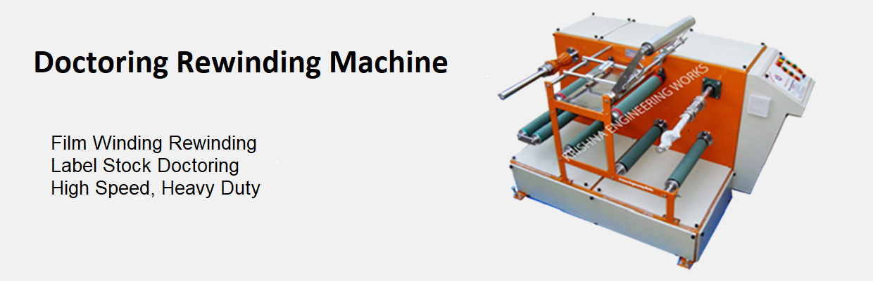 Doctoring Rewinding Machine
